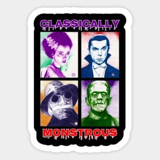 CLASSICALLY MONSTROUS! Sticker